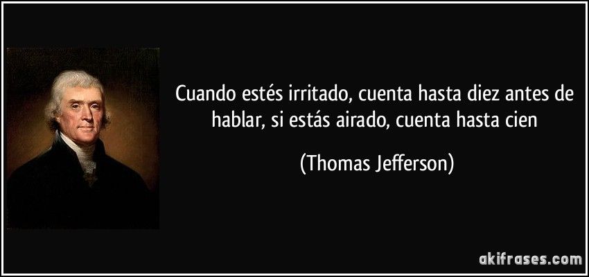 akifrases.com_frases_imagenes_frase_cuando_estes_irritado_cuen86da43d8b164725eb5c4d37c17bfd16b.jpg