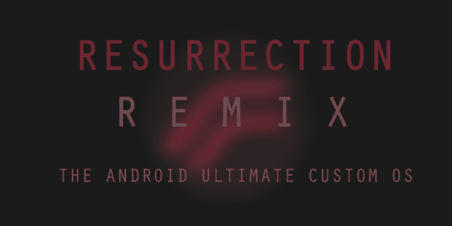 androidfreeroms.com_wp_content_uploads_2016_03_Resurrection_Re5a8a0cfb28861a5612bebd0e65a3cd80.png