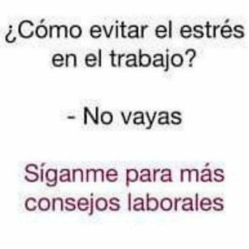 Estres Trabajo - No Vayas.jpg