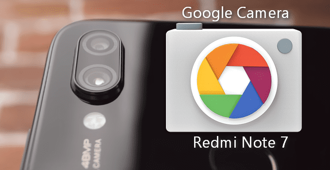 Gcam-for-Redmi-Note-7.png