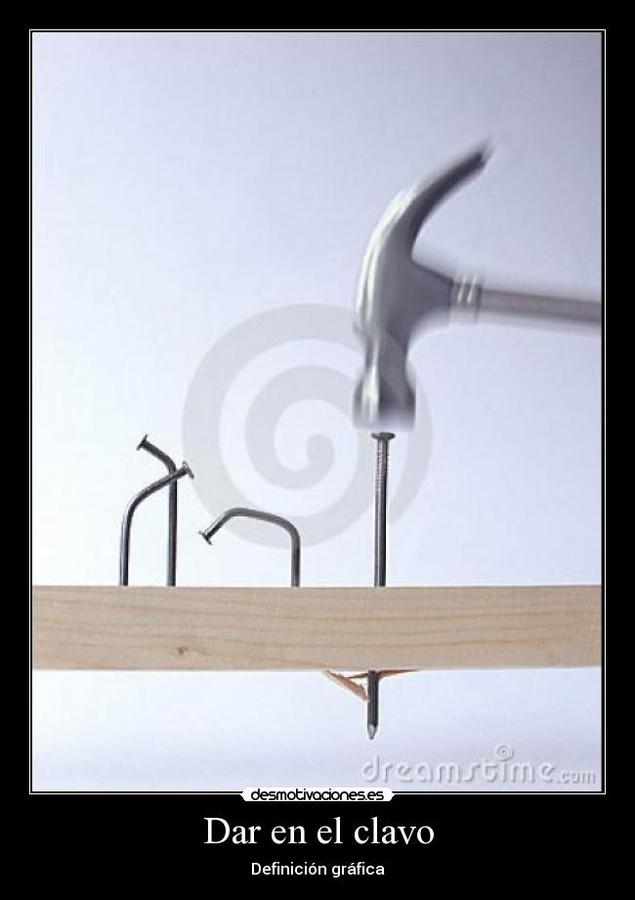 img.desmotivaciones.es_201101_clavo.jpg