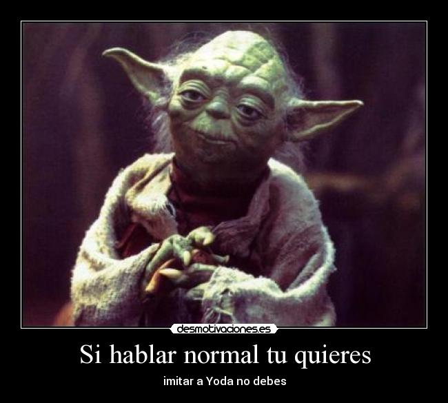 img.desmotivaciones.es_201206_yoda_2.jpg