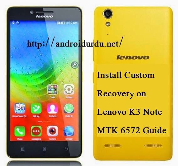 Install-Custom-Recovery-on-Lenovo-K3-Note-MTK-6572-Guide.jpg