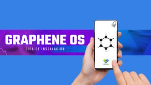 omo-Instalar-GrapheneOS-la-guia-definitiva-300x169.jpg