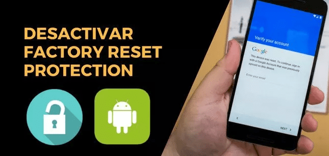 quitar-factory-reset-protection-android.png