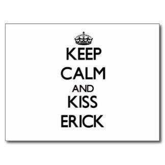 rlv.zcache.es_mantenga_tranquilo_y_beso_erick_tarjeta_postal_r931ffe6bf174b64f42c60f94f6826ae2.jpg