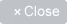 www.sfb2c.com_images_close_en.png