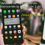 Android se está iniciando... optimizando aplicación