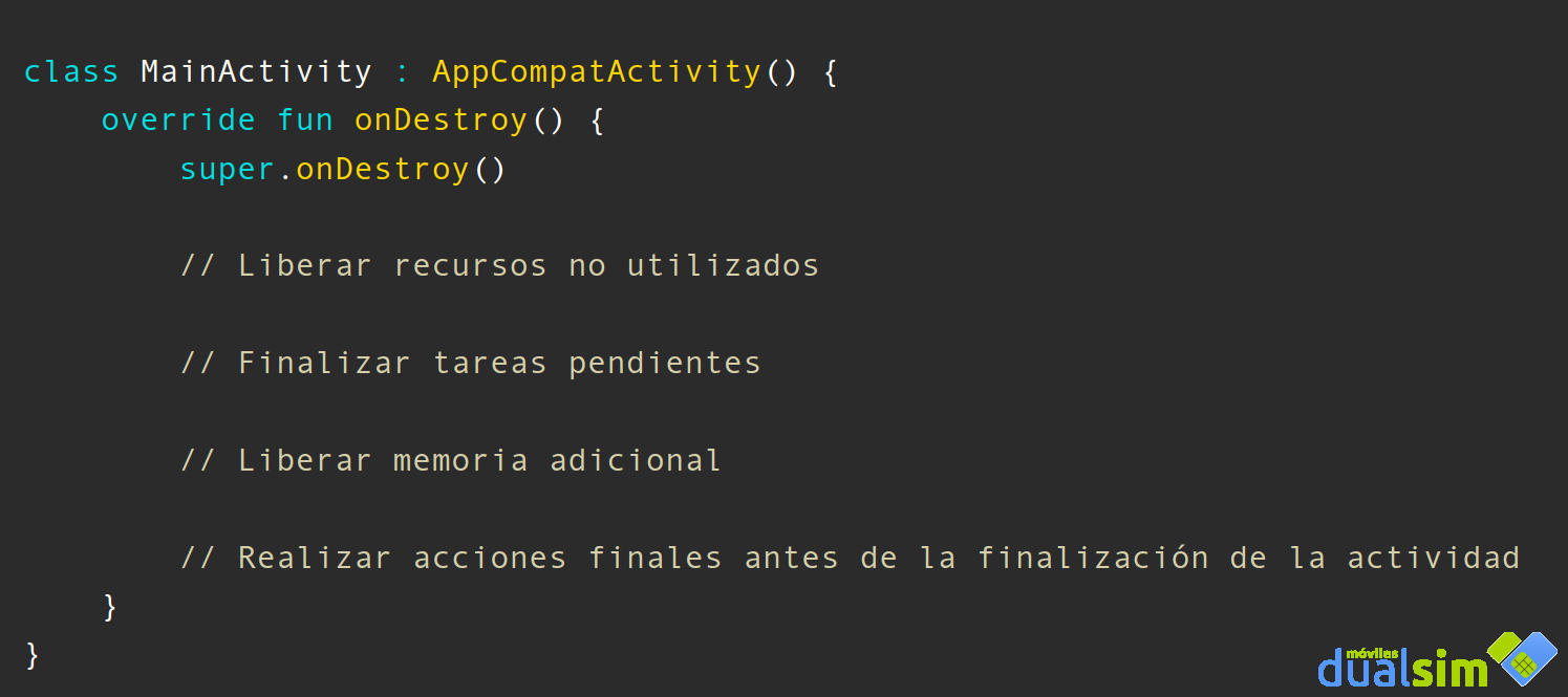 onDestroy() Android Kotlin Móviles Dual SIM