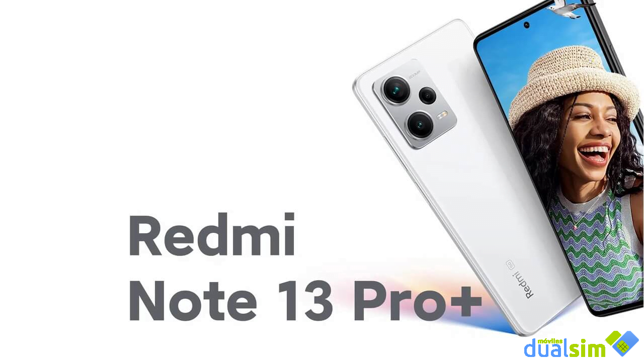 Redmi Note 13 Pro+: ¿Preparado para el siguiente nivel?